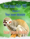 Your Inner Fish - Ep 3 Your Inner Monkey Student Companion