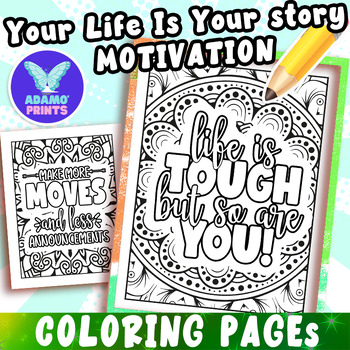 Your Life is your Story Motivation Affirmations Growth Mindset Coloring