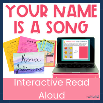 Preview of Your Name is a Song Interactive Read Aloud for Back to School Community Building