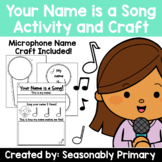 Your Name is a Song | Name Activity and Craft for Back to School
