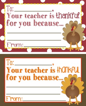Preview of Thanksgiving "Your Teacher is Thankful For You Because..." Cards