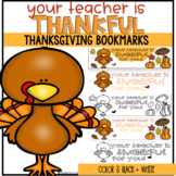 Your Teacher is Thankful for You! Thanksgiving Bookmarks