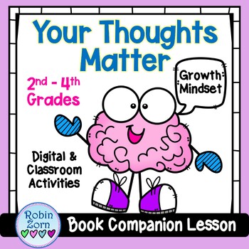 Preview of Your Thoughts Matter GROWTH MINDSET Book Companion Lesson 
