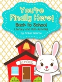 You're Finally Here! {Back to School Literacy and Math Act