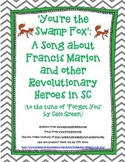 You're the Swamp Fox: A Song about Francis Marion