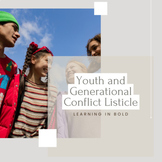 Youth and Generational Conflict Listicle Assignment (UPDATED)