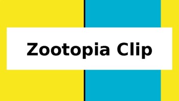 Preview of Youtube Zootopia clip companion slides