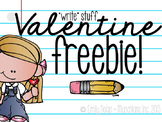 You've Got the WRITE Stuff, Valentine! FREEBIE!