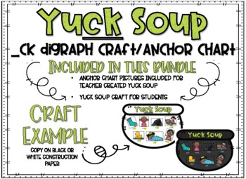 Preview of Yuck Soup- _ck Digraph Craft and Anchor Chart
