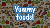 Yummy Foods: A Tasty Adventure in Learning for Kindergarteners