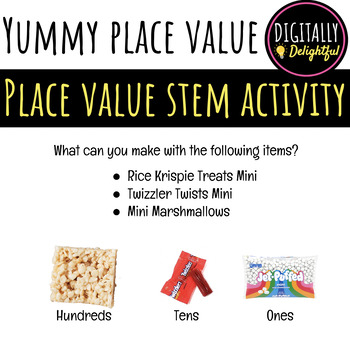 Preview of Yummy Place Value STEM Activity