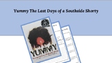 Yummy The Last Days of a Southside Shorty Lesson Slides