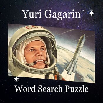 Preview of Yuri Gagarin Word Search Puzzle - Yuri’s Night Activity - Outer Space Events