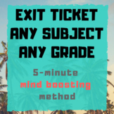Exit Ticket Any Grade Any Subject