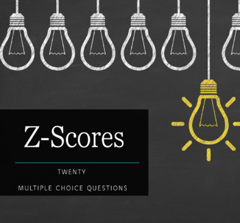 Preview of Z-Scores - Multiple Choice Questions