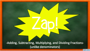 Preview of ZAP! Game (Adding, Subtracting, Multiplying, and Dividing Unlike Fractions)