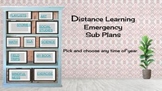 ZERO Prep- DISTANCE/ HYBRID LEARNING EMERGENCY SUB PLANS- 