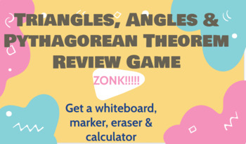 Preview of ZONK! Review Game Triangles, Pythagorean Theorem & Angles 