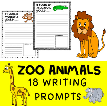 ZOO ANIMALS - CREATIVE WRITING - PACK OF 18 WORKSHEETS - ELA | TPT