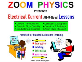 Preview of ZOOM PHYSICS: ELECTRICAL CURRENT All-U-Need Lesson Q&A Problems Review Test Prep