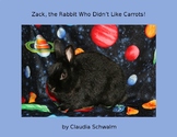 Zack, the Rabbit Who Didn't Like Carrots!