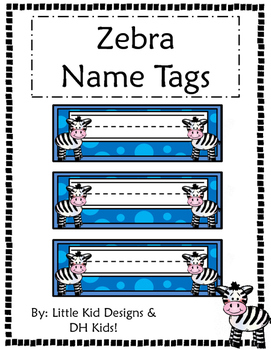Zebra Name Tags Printable Name Tags By Little Kid Designs Tpt