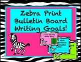 Zebra Print Writing Goal Posters