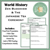 Zen Buddhism & Japanese Tea Ceremony Presentation