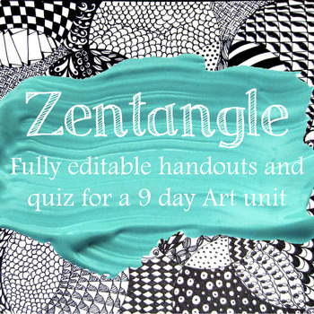 Preview of Zentangle Unit Handouts: Intro to Visual Arts