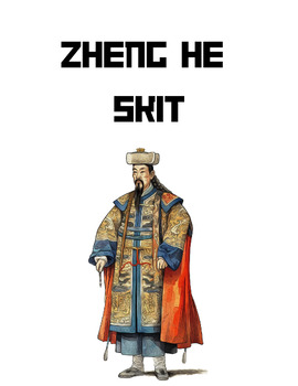 Preview of Zheng He Skit