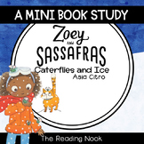 Zoey and Sassafras : Caterflies and Ice Mini Book Study