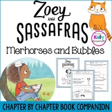 Zoey and Sassafras: Merhorses and Bubbles Book Companion