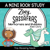 Zoey and Sassafras : Merhorses and Bubbles Mini Book Study
