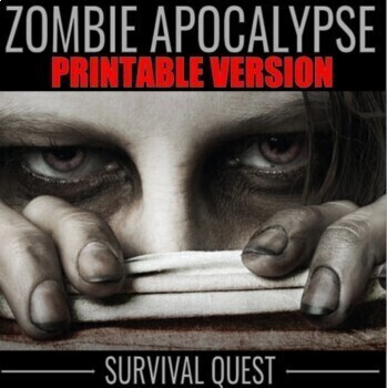 Preview of Zombie Apocalypse Survival Quest (Printable Version)