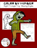 Zombie Color by Number:  Right Triangle Trig - Missing Angles