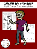 Zombie Color by Number:  Right Triangle Trig - Missing Sides