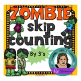 Zombie Skip Counting - Counting by 3's Worksheets