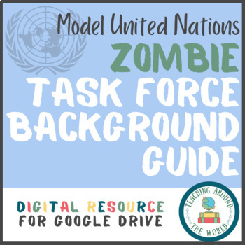 Preview of Zombie Task Force Background Guide for Model United Nations