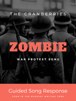 Preview of Zombie by the Cranberries - Guided Response + Answer Key - War Protest Song