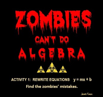 Preview of Zombies Can't Do Algebra, Activity 1: Rewrite Equations in Slope-Intercept Form