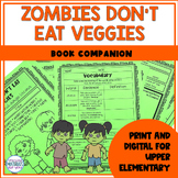 Zombies Don't Eat Veggies | Book Companion | Digital and P