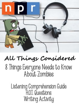 Preview of Zombies Podcast - Listening Comprehension, Text Analysis, Evidence Elaboration