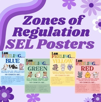 Preview of Zones of Emotional Regulation Posters | SEL Lesson | Calming Corner