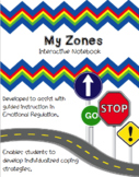 My Zones- An Interactive Notebook for Emotional Regulation