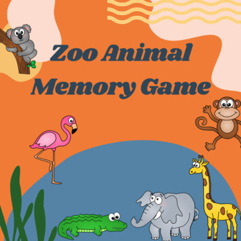 Preview of Zoo Animal Memory Game!