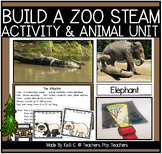 Zoo Animals STEAM Activities and Virtual Field Trips for Centers