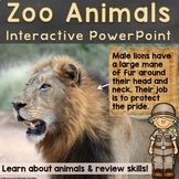 Zoo Animals Interactive PowerPoint w/ Skill Review & Gross
