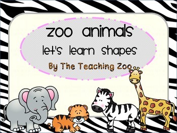 Preview of Zoo Animals-Let's Learn Shapes! {Jungle Safari Theme}