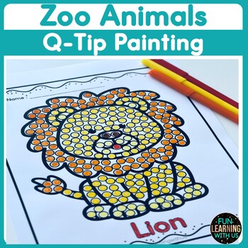 Preview of Zoo Animals Q Tip Painting | Wild Animals Fine Motor Activity