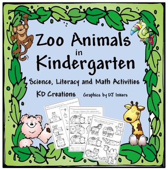 Preview of Zoo Animals in Kindergarten  *Science, Literacy and Math Activities*